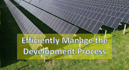Efficiently Manage the Site Development Process: Lessons Learned