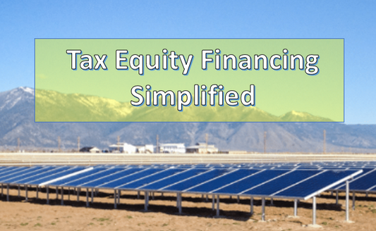 Tax Equity Financing Simplified