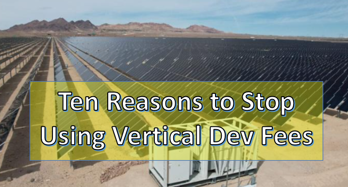 Top Ten Reasons to Stop Using a Vertical Dev Fee